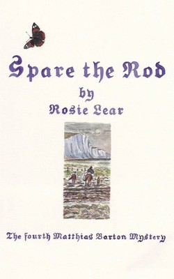 Spare the Rod The Fourth Sherbourne Medieval Mystery Rosie Lear Taschenbuch 2020
