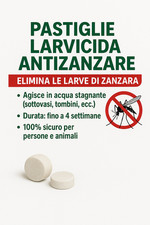 Larvicida Anti Zanzare in Compresse Effervescenti Elimina Zanzara x 4 Settimane 