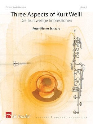 Three Aspects of Kurt Weill