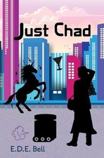 Just Chad by E.D.E. Bell Paperback Book