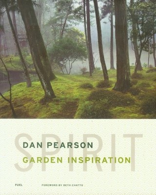 Spirit: Garden Inspiration,Dan Pearson,Beth Chatto