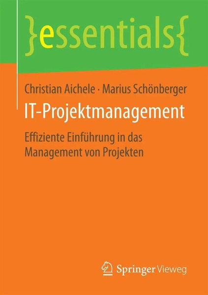 It-Projektmanagement Effiziente EinfüHrung In Das Management Von Projekten Buch-image