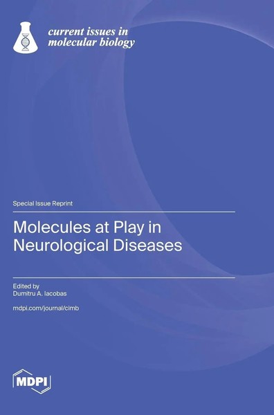 Molecules At Play In Neurological Diseases | Buch | Englisch (2025) | Mdpi Ag-image