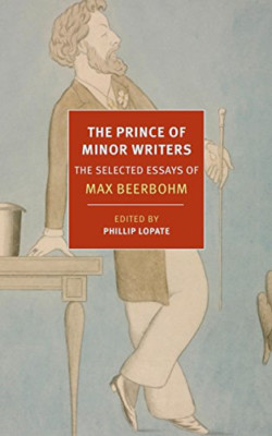 The Prince Of Minor Writers (Nyrb Classics) - Paperback NEW Max Beerbohm An 2015