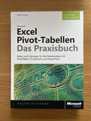 Excel 2010 Pivot-Tabellen - Das Praxisbuch