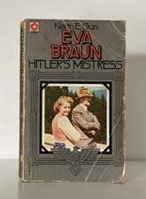 Eva Braun: Hitler?s Mistress, Nerin E. Gun. 1976 Coronet Paperback