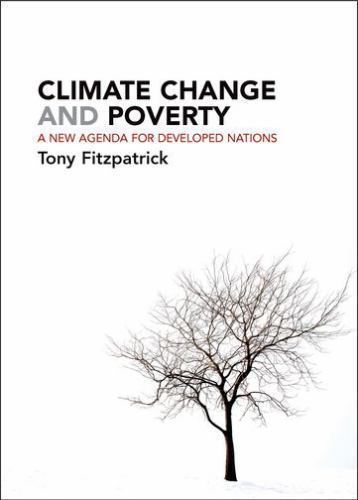 Tony Ripley Climate Climate Change and Poverty : A New Agenda for Developed Nations by Tony ...