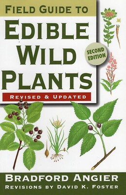 Field Guide to Edible Wild Plants by Bradford Angier Many Color Illustrations