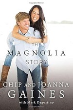 Magnolia Story, Gaines Chip Joanna, Used; Good Book
