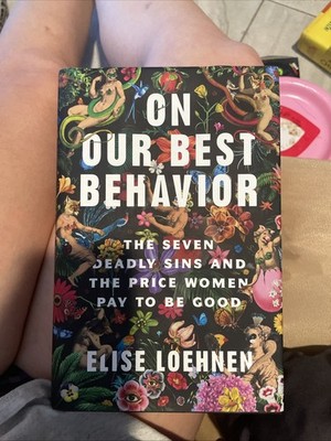 On Our Best Behavior: The Seven Deadly Sins 