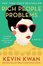 Rich People Problems: A Novel (Crazy Rich Asians Trilogy) - VERY GOOD