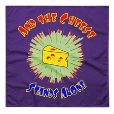 "Cheese Stands Alone" Bandana Turophile Nursery Rhyme Farmer Dell