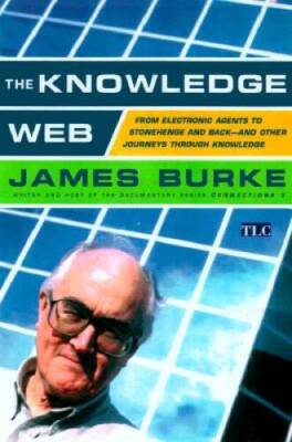 The Knowledge Web: From Electronic Agents to Stonehenge and Back -- And O - GOOD