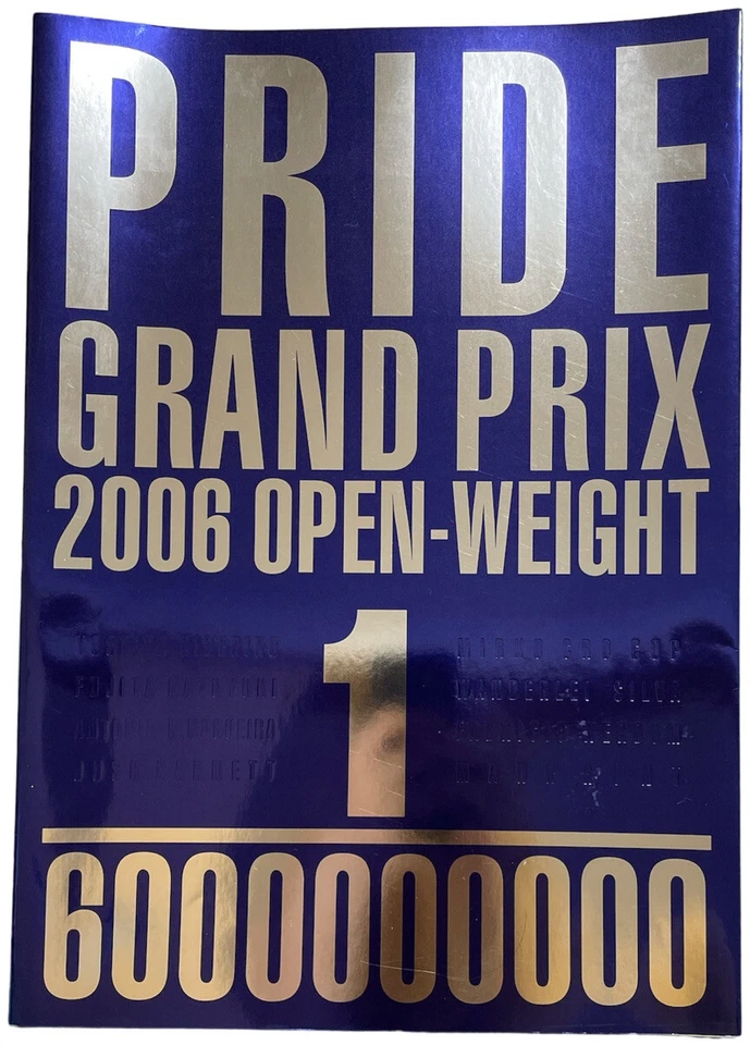 PRIDE Grand Prix GP 2006 Program 3 Set  Mirko Cro Cop Sakuraba Mark Hunt MMA UFC - Image 3 of 4