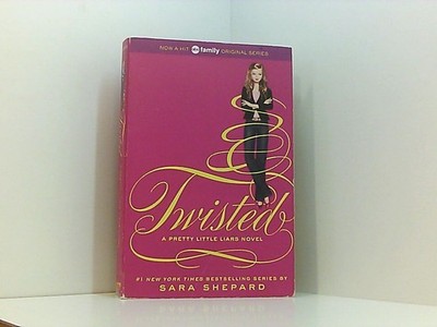 Pretty Little Liars #9: Twisted: A Pretty Little Liars Novel Shepard, Sara: