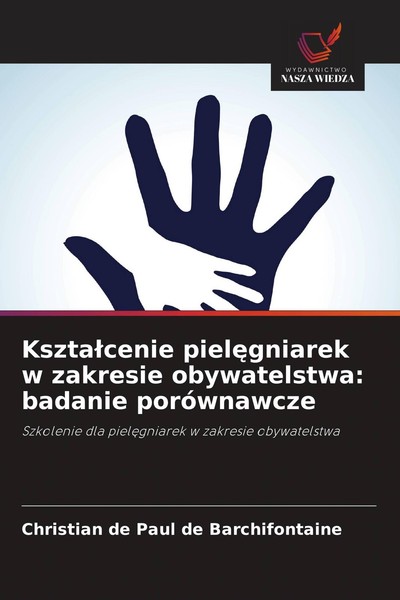 Kszta¿Cenie Piel¿Gniarek W Zakresie Obywatelstwa: Badanie PoróWnawcze Christian-image