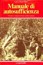 Manuale di autosufficienza, Larry Dean Olsen, Longanesi, 1980