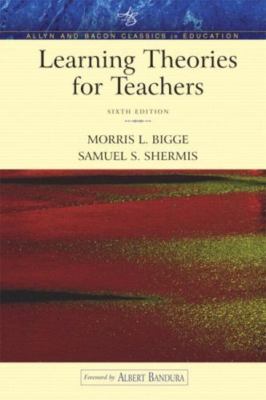 Learning Theories for Teachers [An Allyn & Bacon Classics Edition] [6th Edition]