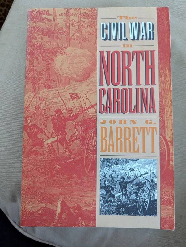 The Civil War in North Carolina John G. Barrett LN (F88)