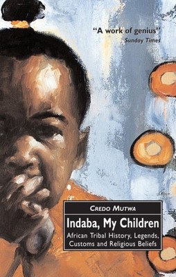 INDABA MY CHILDREN by Vusamazulu Credo Mutwa Paperback Self Help Business
