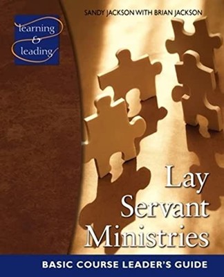 Lay Servant Ministries Basic Course..., Jackson, Sandy 