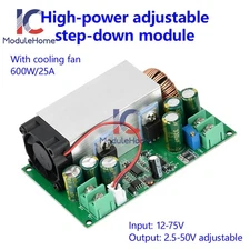 25A 600W DC-DC Step-down Buck Converter Module 12V-75V to 5V24V48V Adjustable