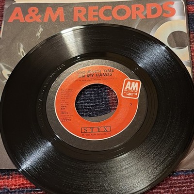 Styx Too Much Time On My Hands 45 rpm