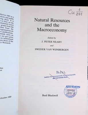 Natural Resources and the Macroeconomy Neary, P. and Sweder Van Wijnbergen: