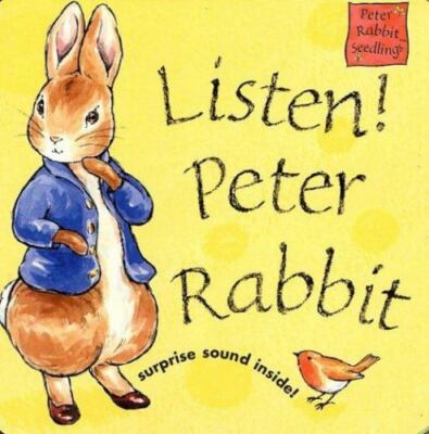 Listen Peter Rabbit by Beatrix Potter