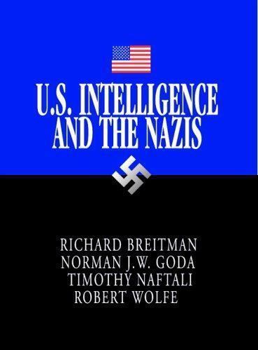 U.S. Intelligence and the Nazis Breitman Goda Naftali Wolfe Paperback