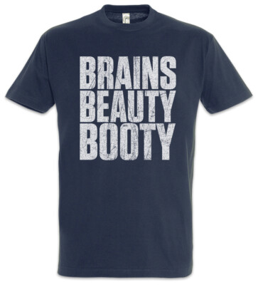Brains Beauty Booty Herren T-Shirt It Girl Femme Fatal Woman Pin Up Sexy Frau