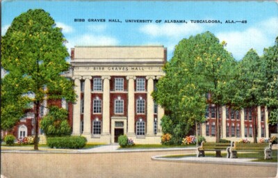 Postcard Bibb Graves Hall University of Alabama Tuscaloosa AL Alabama      F-421