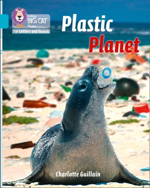 Plastic Planet Band 07/Turquoise by Charlotte Guillain (Paperback Book)