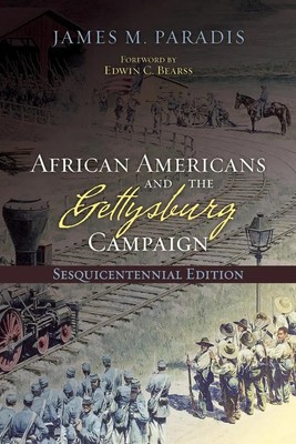 James M. Paradis | African Americans and the Gettysburg Campaign | Taschenbuch