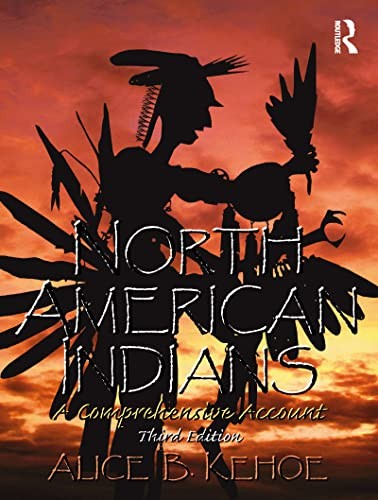 North American Indians by Alice B. Kehoe - - Image 3
