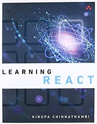 Learning React : A Guide To Building Maintainable, Hoch