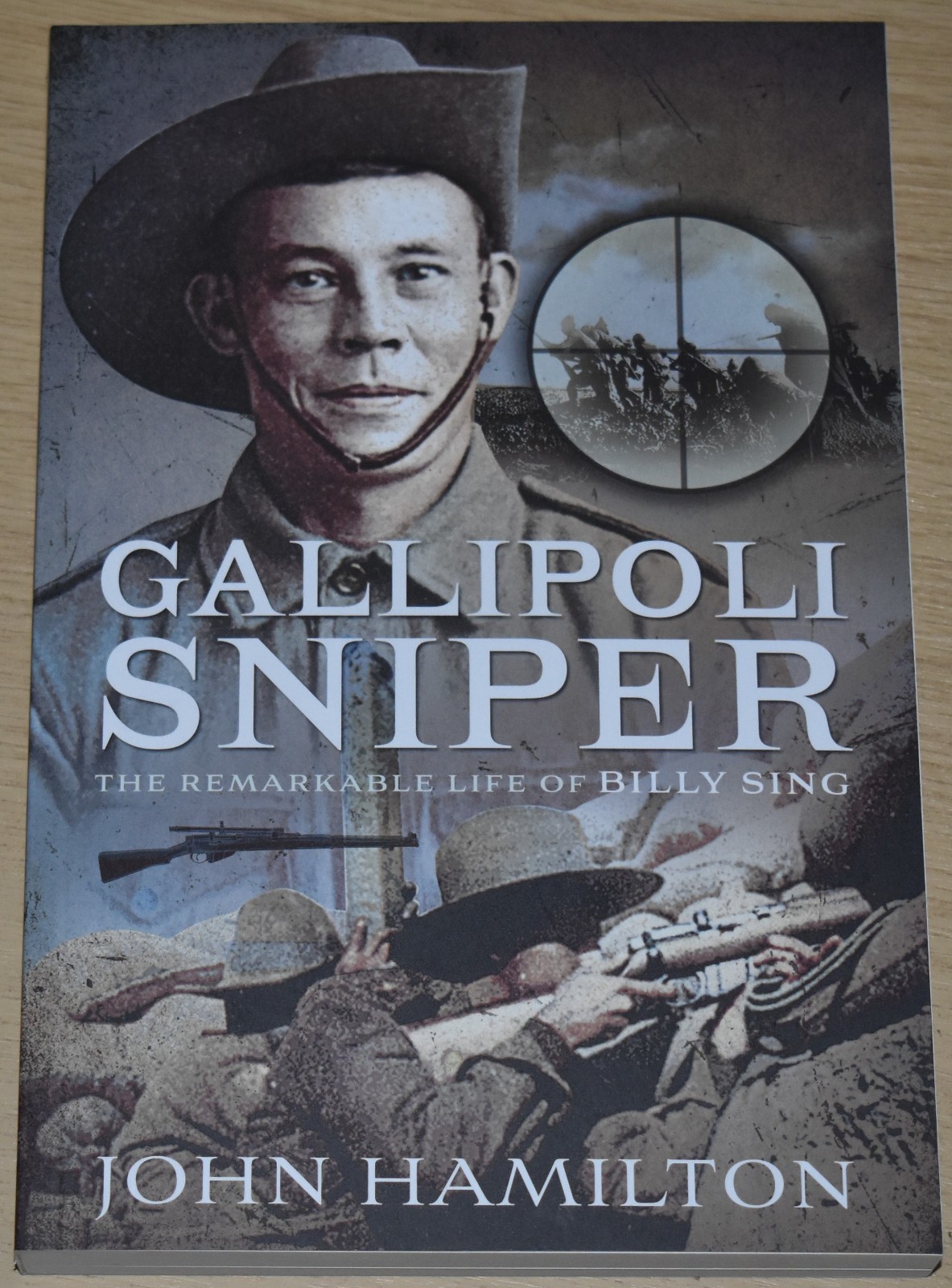 GALLIPOLI SNIPER Billy Sing Anzac Light Horse NEW First World War WW1 History