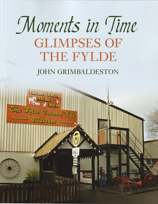 The Fylde: Moments in Time