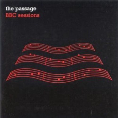 THE PASSAGE BBC SESSIONS NEW CD