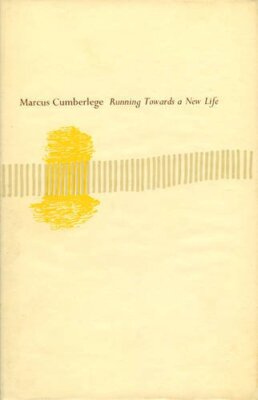 Running Towards a New Life - Marcus Cumberlege - Hardback - Good