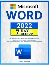Microsoft Word 2022 7 Day Method By Scott Burnett Trade Paperback NEW