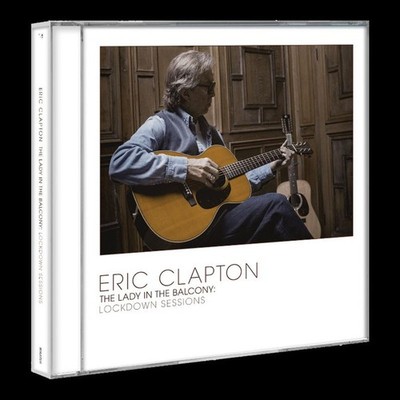 ERIC CLAPTON---''Lady In The Balcony''--Lockdown Sessions--(Ltd.CD)---NEU & OVP