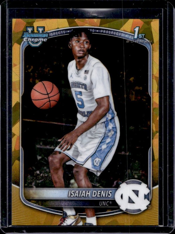 2025 Bowman Sapphire Isaiah Denis Chrome Gold Refractor 1st #/50 Tar Heels