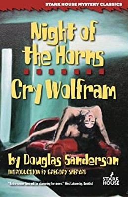 Night of the Horns : Cry Wolfram Paperback Douglas Sanderson