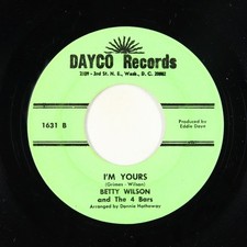 Northern Soul 45 - Betty Wilson & The 4 Bars - I'm Yours - Dayco - rare!
