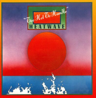 HEATWAVE - TOO HOT TO HANDLE [EXPANDED EDITION] NEW CD