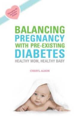 Balancing Pregnancy with Pre-existing Diabetes: Healthy Mom, Healthy Baby - GOOD