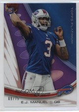 2013 Topps Platinum Purple Refractor 69/75 EJ Manuel #104 1u6