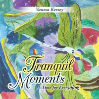 Vanesa Kersey | Tranquil Moments | Taschenbuch | Englisch (2013) | AuthorHouse