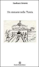 Gianfranco Stivaletti Un romanzo nella Tuscia (Hardback) (UK IMPORT)